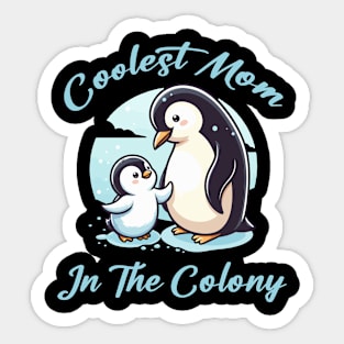 Coolest Mom in the Colony | Penguin | Hero | Animal | Mother's Day Sticker